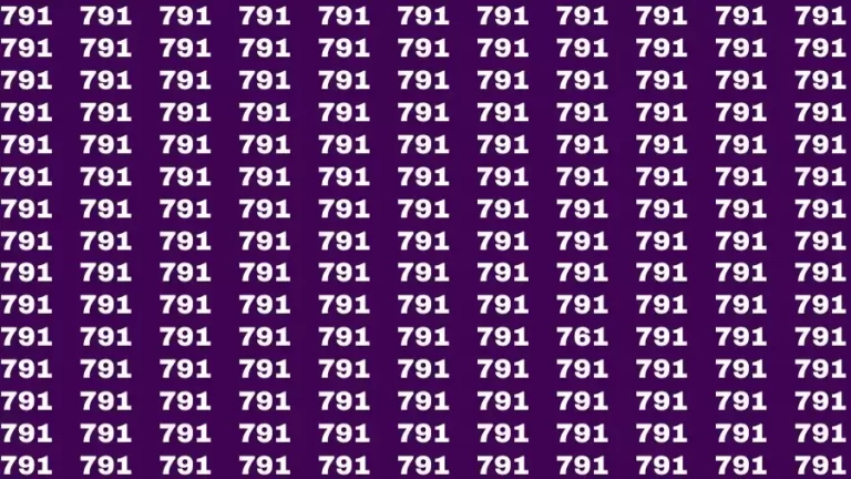 Observation Find it Out: If you have Sharp Eyes Find the number 761 among 791 in 20 Secs