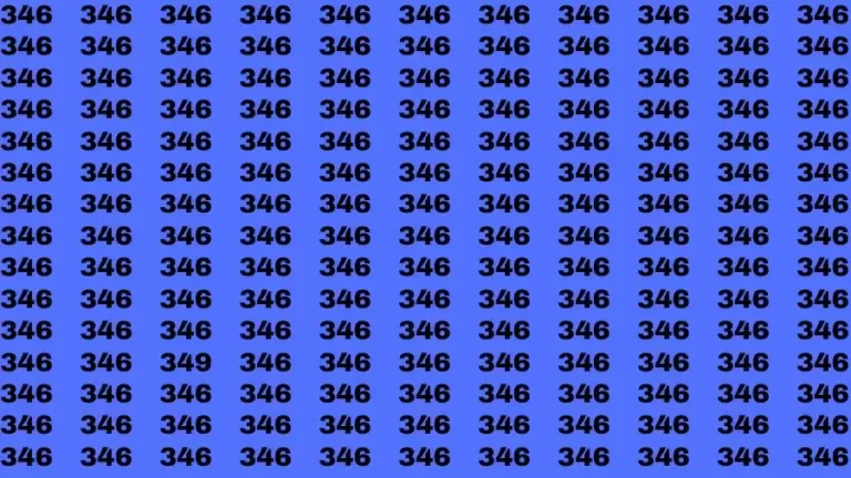 Observation Brain Challenge: If you have Hawk Eyes Find the Number 349 among 346 in 15 Secs