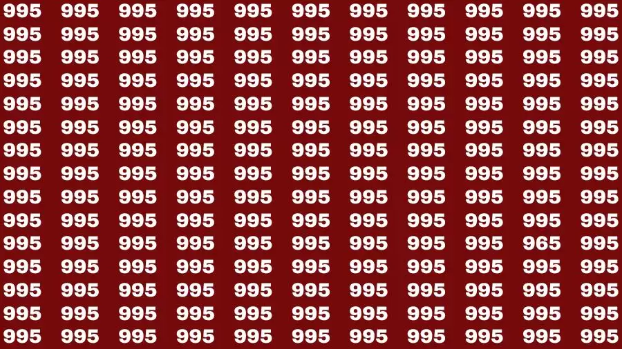 Observation Brain Test: If you have 50/50 Vision Find the Number 965 among 995 in 15 Secs