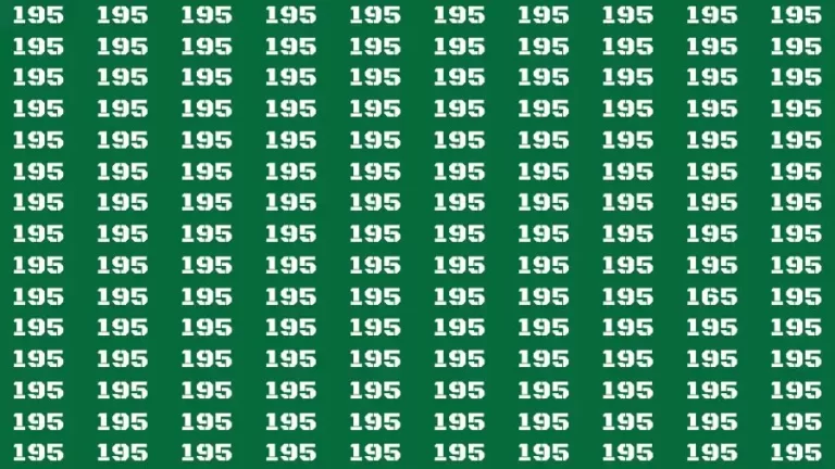 Brain Test: If you have Eagle Eyes Find the number 165 among 195 in 15 Secs