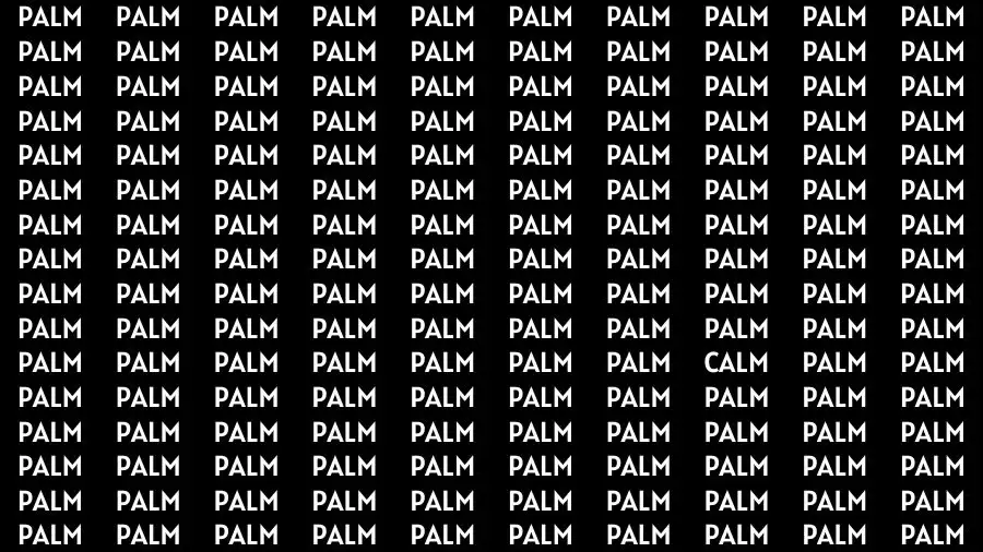 Brain Test: If you have Eagle Eyes Find the word Calm in 15 Secs