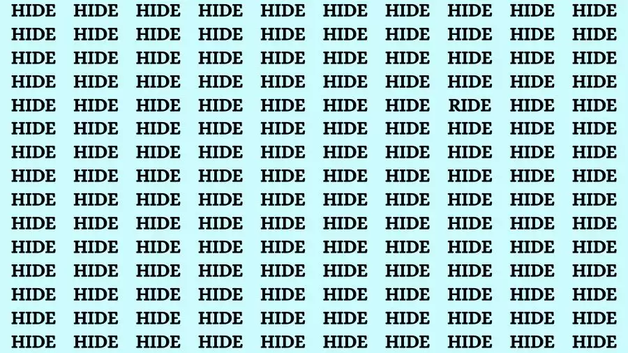 Observation Brain Challenge: If you have Hawk Eyes Find the word Ride among Hide in 18 Secs