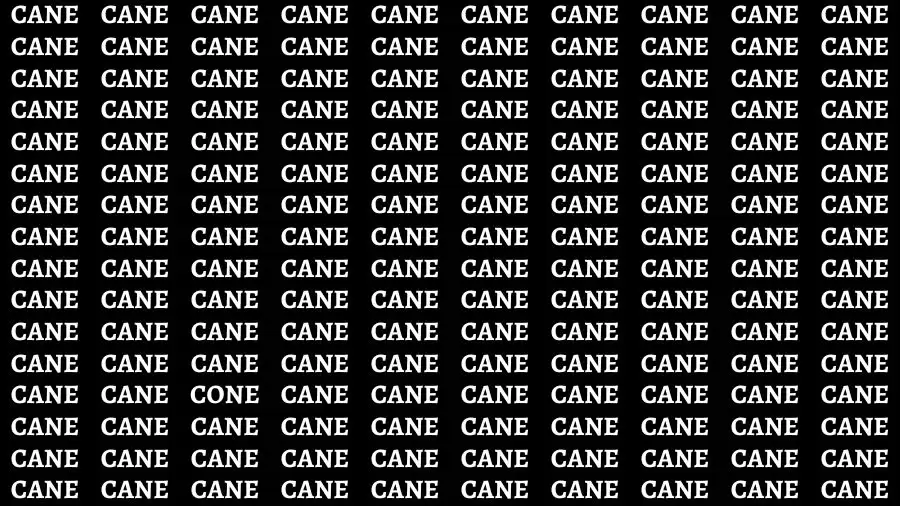 Optical Illusion Eye Test: If you have 50/50 Vision Find the Word Cone among Cane in 15 Secs