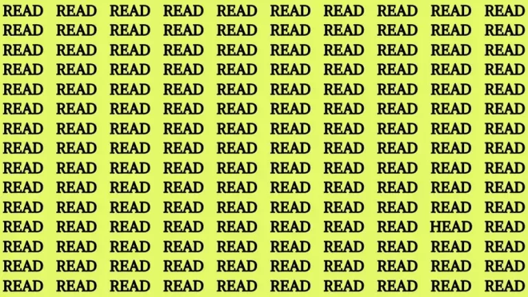 Observation Find it Out: If you have Sharp Eyes Find the Word Head among Read in 15 Secs