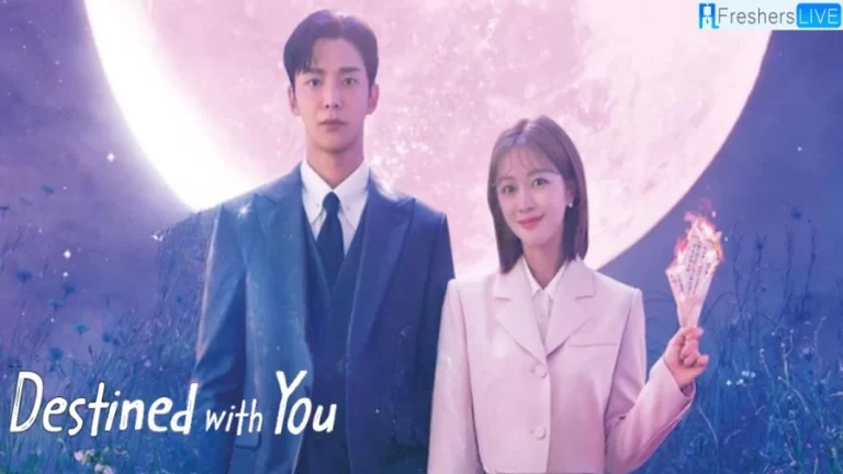 ‘Destined With You’ Episode 1 Ending Explained, Recap, Cast, Plot, Review, and More