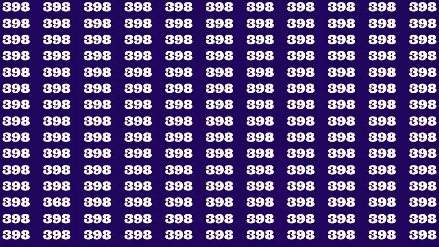 Observation Brain Test: If you have 50/50 Vision Find the Number 368 among 398 in 15 Secs