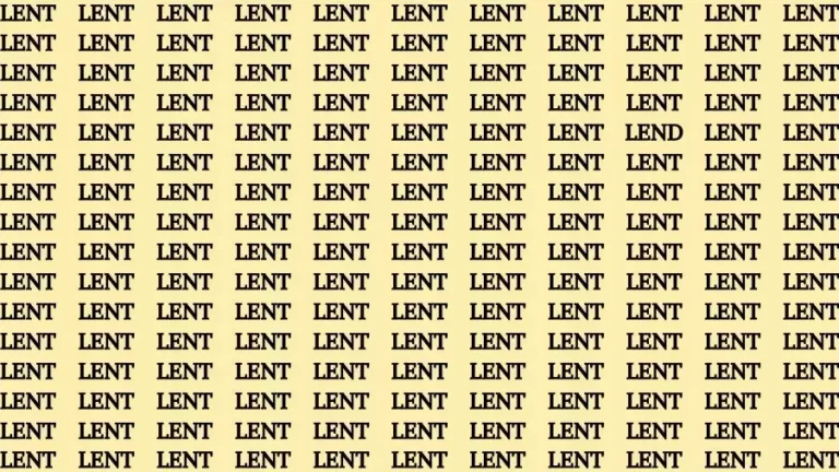 Observation Skill Test: If you have Keen Eyes Find the Word Lend in 15 Secs