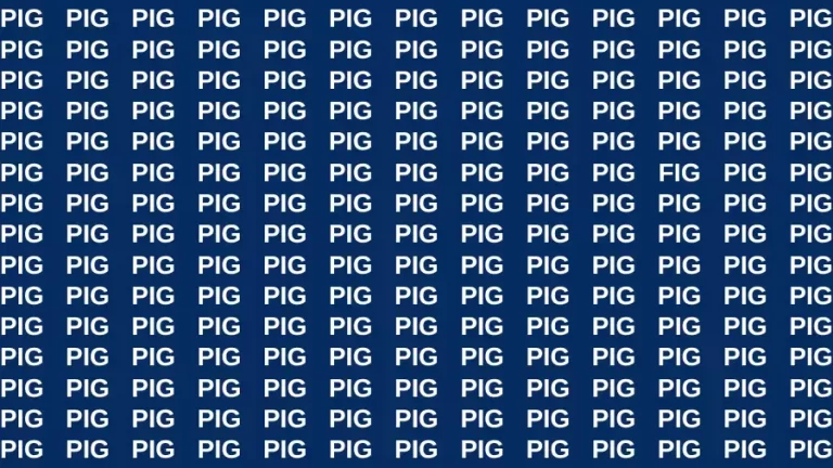 Brain Test: If you have Hawk Eyes Find the Word Fig in 15 Secs