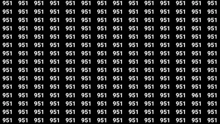 Observation Brain Test: If you have Sharp Eyes Find the Number 961 among 951 in 15 Secs