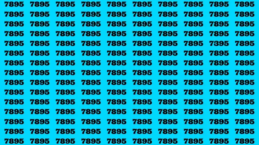 Brain Test: If you have Eagle Eyes Find the Number 7395 among 7895 in 15 Secs