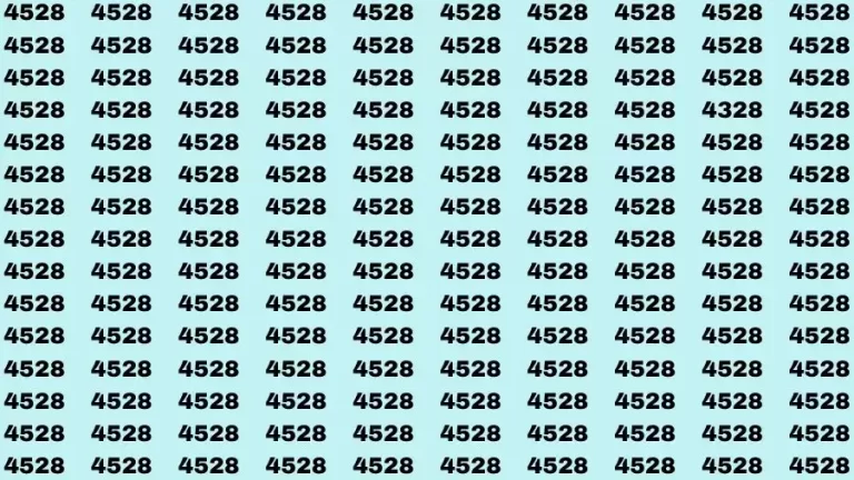 Observation Find it Out: If you have Sharp Eyes Find the number 4328 among 4528 in 20 Secs