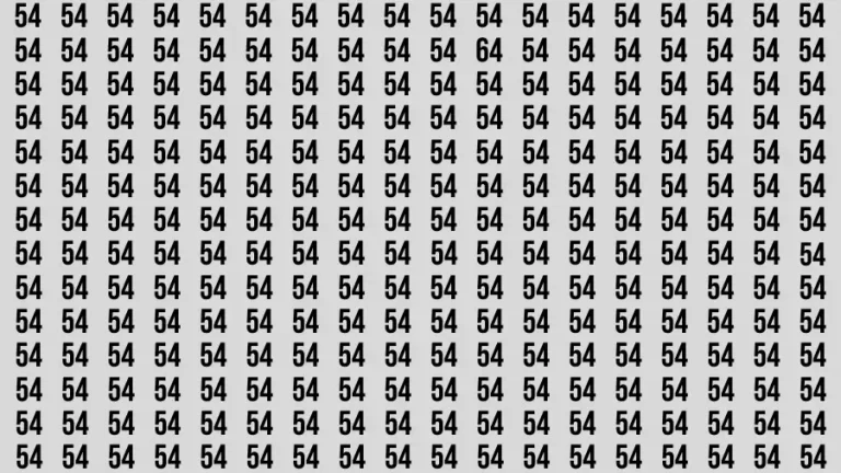 Observation Brain Test: If you have 50/50 Vision Find the Number 64 among 54 in 15 Secs