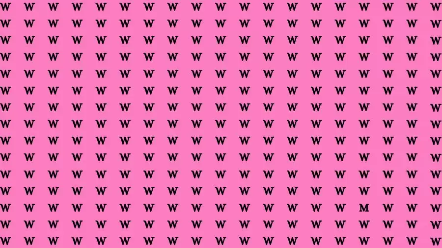 Observation Brain Challenge: If you have Hawk Eyes Find the Letter M among W in 15 Secs