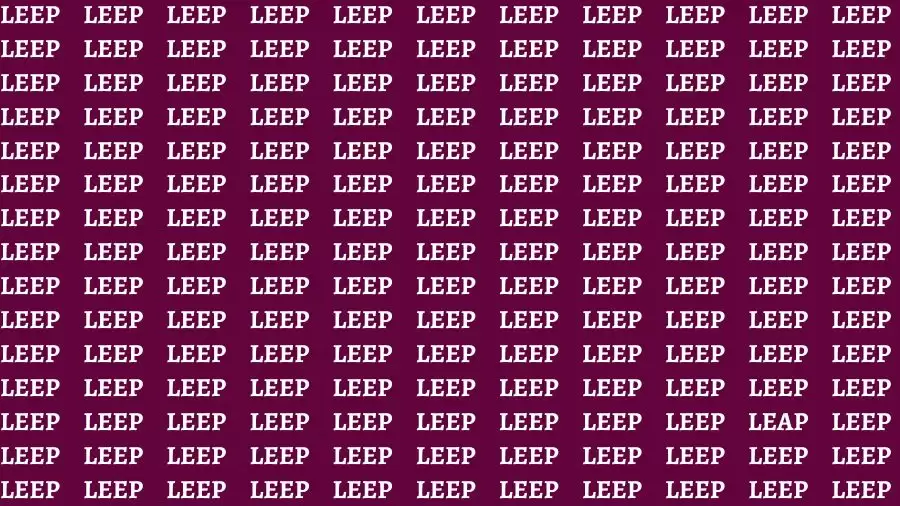 Observation Skill Test: If you have Keen Eyes Find the Word Leap among Leep in 15 Secs