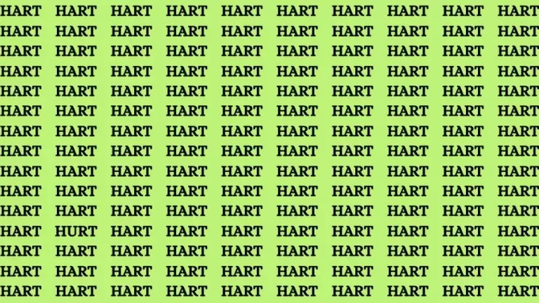 Optical Illusion Brain Challenge: If you have Sharp Eyes Find the word Hurt among Hart in 20 Secs