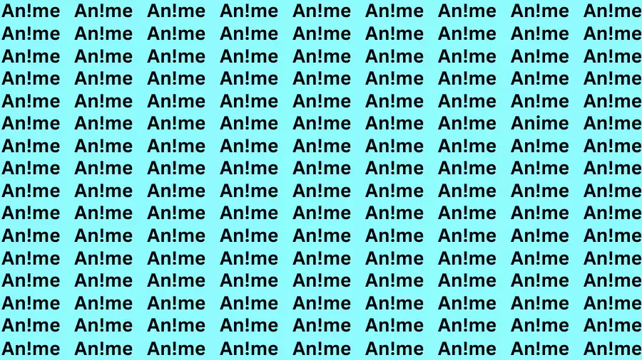 Observation Find it Out: If you have Predator Eyes Find the Word Anime in 12 Secs