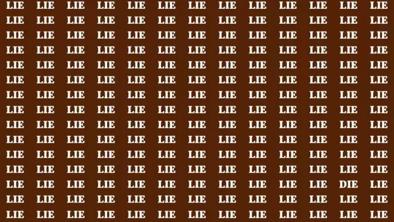 Observation Skill Test: If you have Sharp Eyes Find the word Die among Lie in 20 Secs