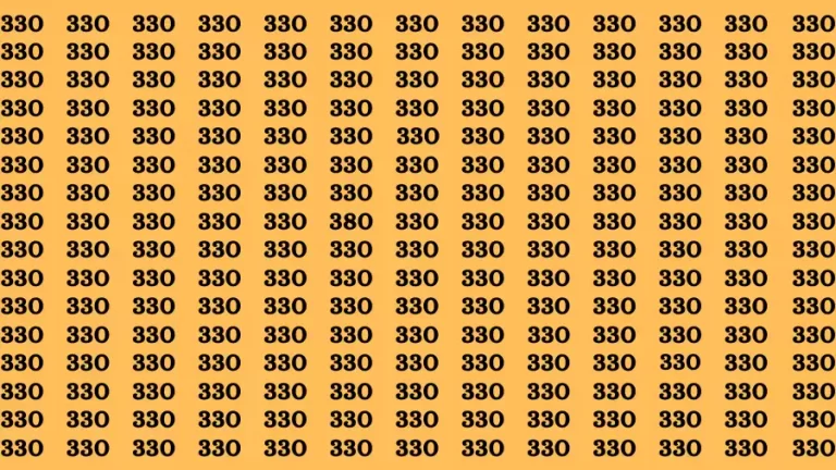 Observation Brain Test: If you have 50/50 Vision Find the Number 380 among 330 in 15 Secs