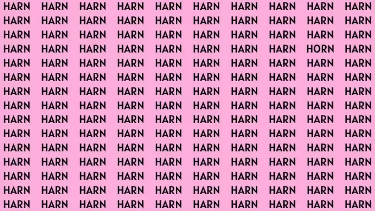 Optical Illusion Brain Test: If you have Eagle Eyes Find the word Horn among Harn in 15 Secs