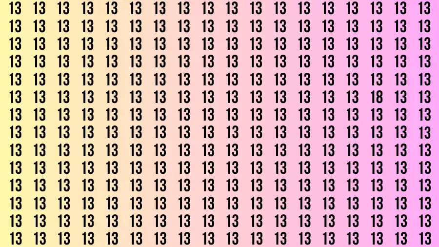 Observation Brain Challenge: If you have Eagle Eyes Find the number 18 among 13 in 12 Secs