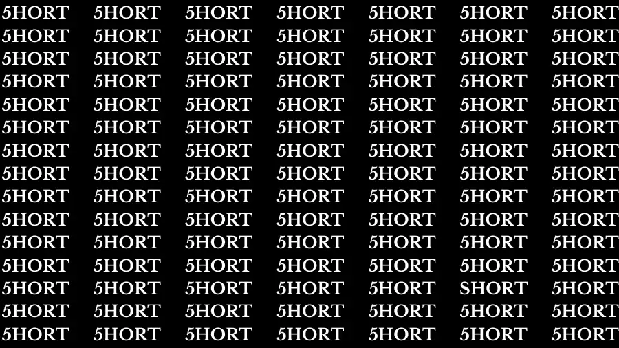 Observation Brain Challenge: If you have Hawk Eyes Find the word Short in 18 Secs