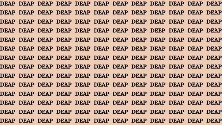 Optical Illusion Brain Challenge: If you have Sharp Eyes Find the Word Deep among Deap in 20 Secs