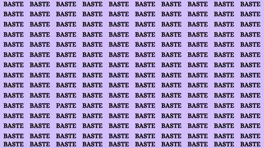 Observation Skill Test: If you have 50/50 Vision Find the Word Paste among Baste in 12 Secs