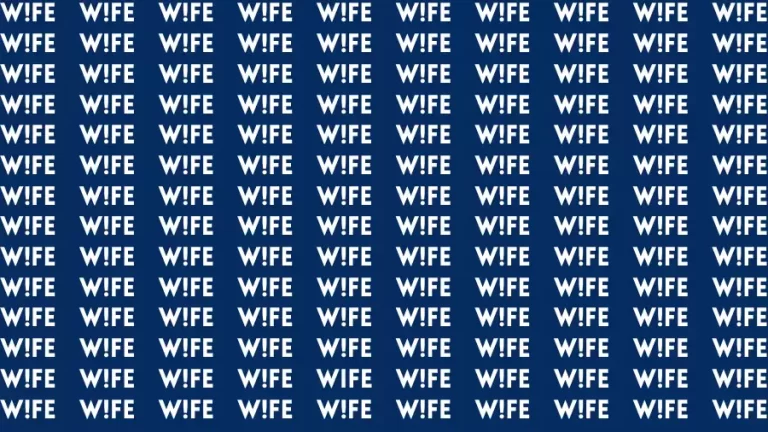 Observation Find it Out: If you have Sharp Eyes Find the Word Wife in 15 Secs