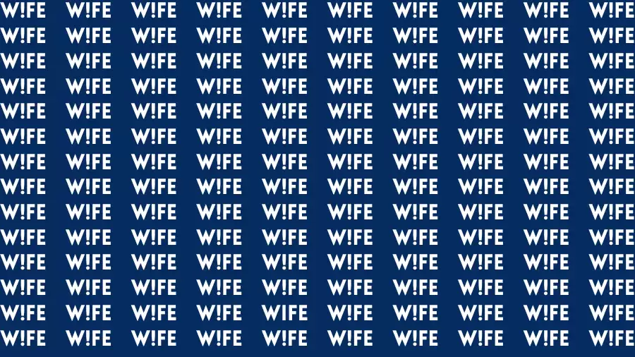 Observation Find it Out: If you have Sharp Eyes Find the Word Wife in 15 Secs