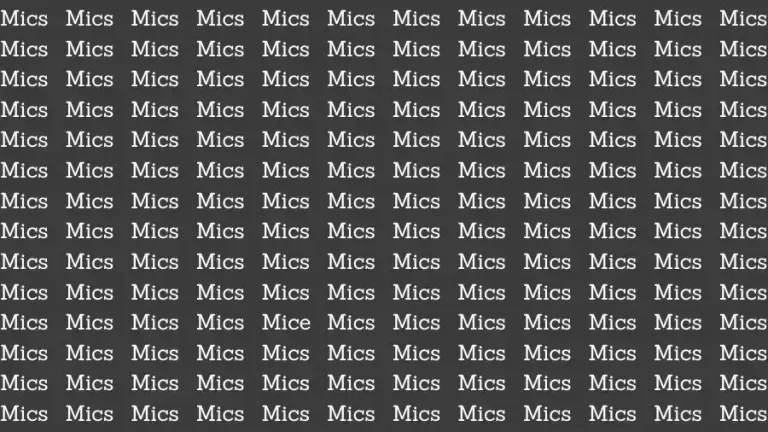 Optical Illusion Brain Test: If you have 50/50 Vision find the Word Mice among Mics in 15 Secs