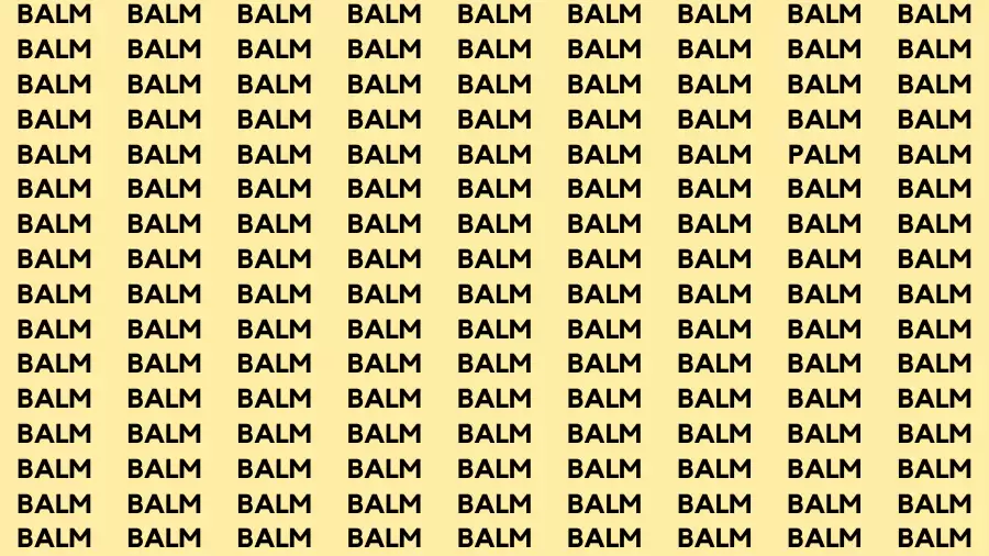 Observation Brain Test: If you have Hawk Eyes Find the word Palm among Balm in 15 Secs