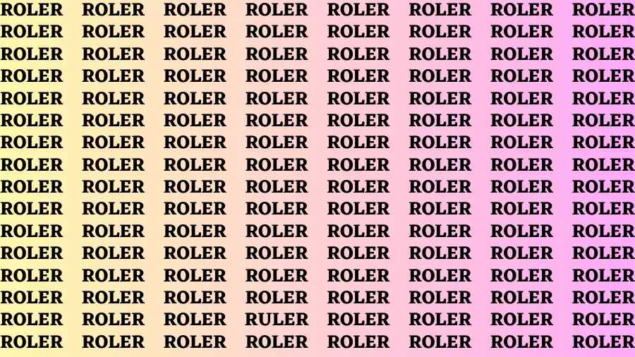 Brain Test: If you have Eagle Eyes Find the word Ruler in 15 Secs
