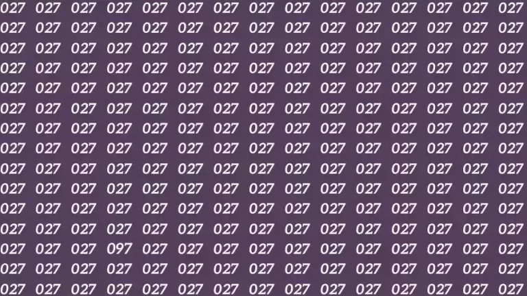 Optical Illusion Brain Test: If you have Sharp Eyes Find the number 097 among 027 in 12 Seconds?