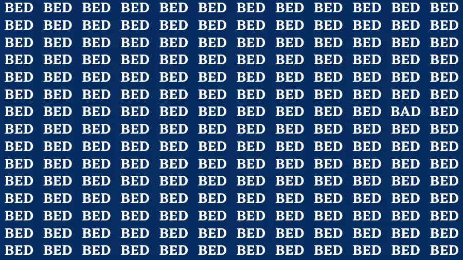 Observation Brain Test: If you have Eagle Eyes Find the Word Bad among Bed in 12 Secs