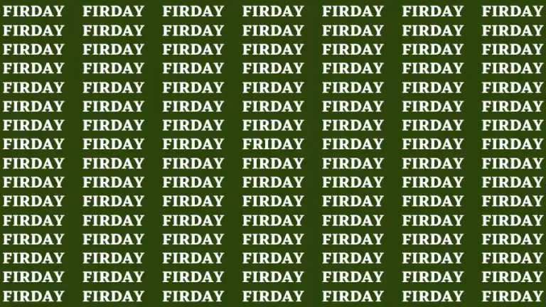 Observation Brain Test: If you have Sharp Eyes Find the word Friday in 20 Secs