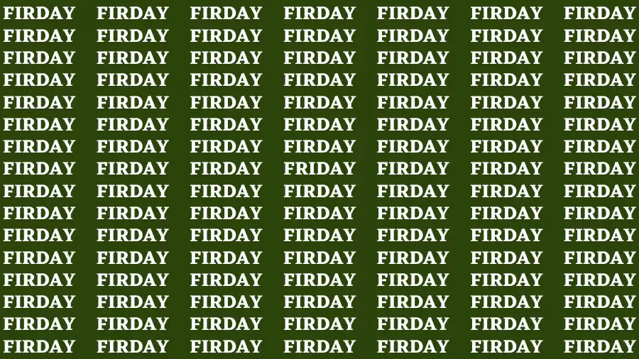 Observation Brain Test: If you have Sharp Eyes Find the word Friday in 20 Secs