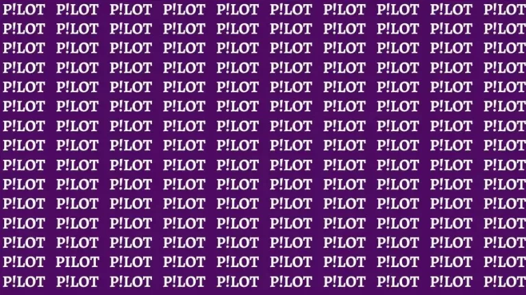 Observation Brain Challenge: If you have Eagle Eyes Find the word Pilot in 15 Secs