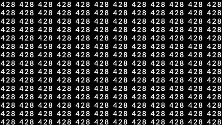 Optical Illusion Brain Test: If you have Eagle Eyes Find the number 458 in 15 Seconds?