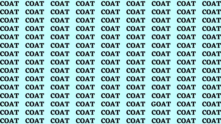 Brain Test: If you have Sharp Eyes Find the word Goat among Coat in 20 Secs