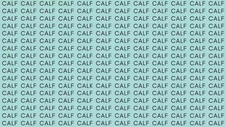 Optical Illusion Brain Test: If you have Eagle Eyes find the Word Calk among Calf in 15 Secs