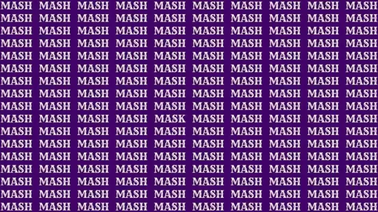 Observation Skill Test: If you have Eagle Eyes find the Word Mask among Mash in 10 Secs