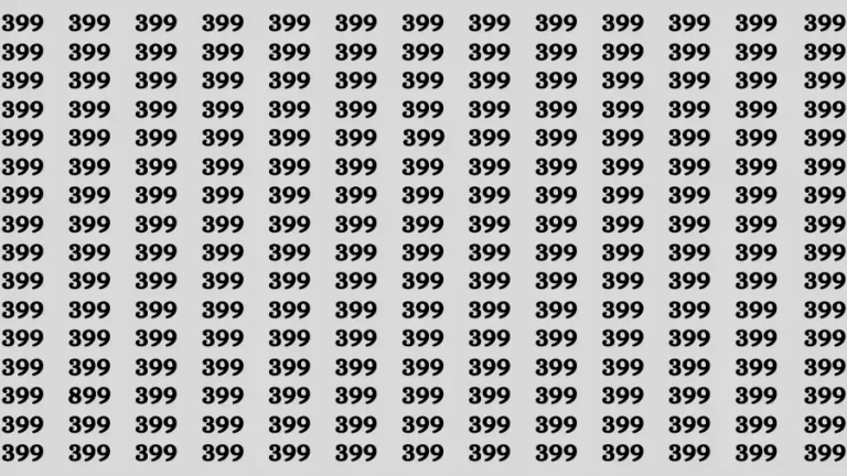 Observation Brain Test: If you have Eagle Eyes Find the number 899 among 399 in 12 Secs