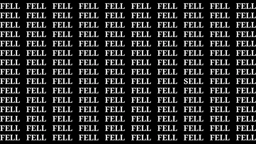 Brain Test: If you have Hawk Eyes Find the word Sell among Fell in 15 Secs