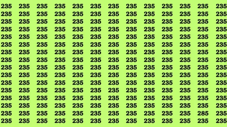 Observation Brain Challenge: If you have Eagle Eyes Find the number 285 among 235 in 12 Secs