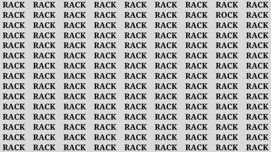 Observation Brain Challenge: If you have Eagle Eyes Find the word Rock among Rack In 18 Secs