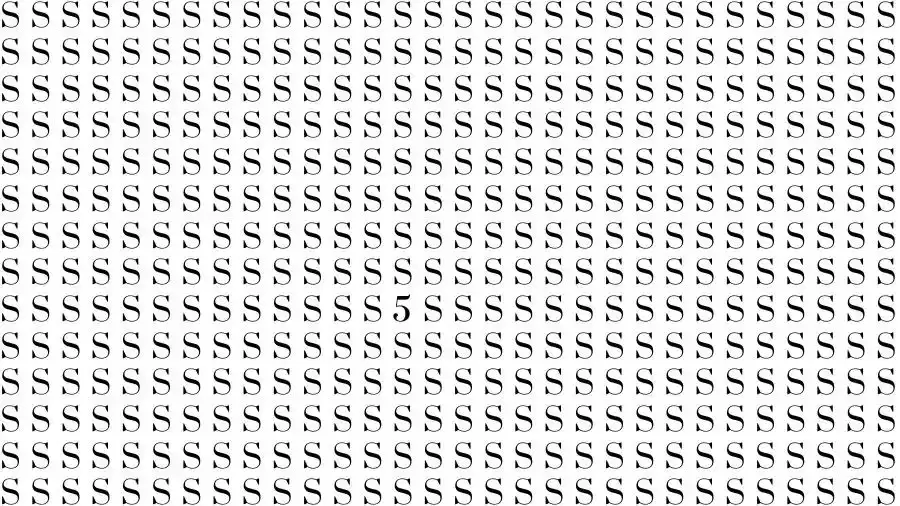 Observation Skills Test: If you have Eagle Eyes Find the number 5 among S in 12 Seconds?