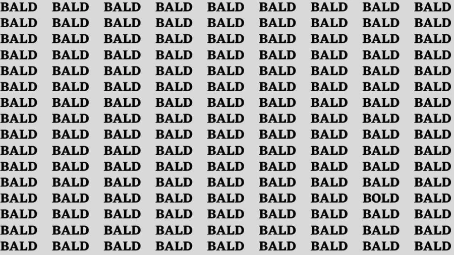 Observation Brain Test: If you have Sharp Eyes Find the Word Bold among Bald in 15 Secs