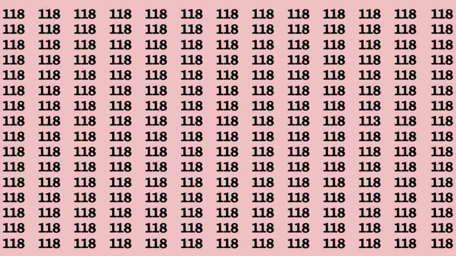 Observation Brain Test: If you have Hawk Eyes Find the Number 113 among 118 in 15 Secs