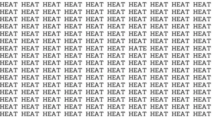 Observation Skill Test: If you have Eagle Eyes find the Word Hate among Heat in 08 Secs