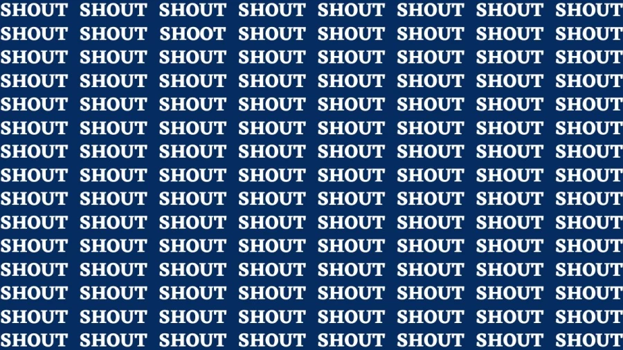 Brain Test: If you have Eagle Eyes Find the word Shoot among Shout In 18 Secs